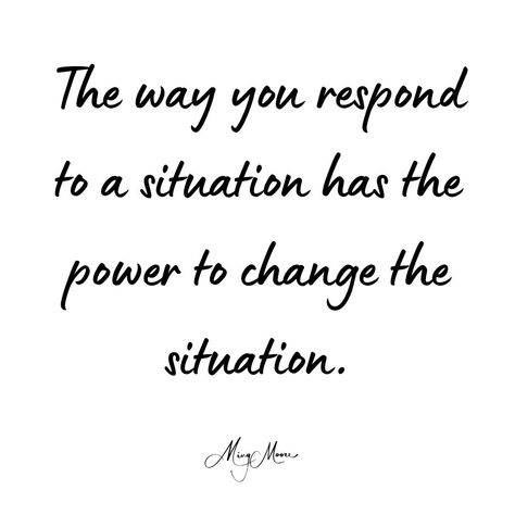 The Way You React Quotes, Choosing Not To Respond, Choose How You React Quotes, How You Respond Quotes, Choose Your Attitude Quotes, Over Reacting Quotes, How You React Quotes, Confidence Is Quiet, Reacting Quotes