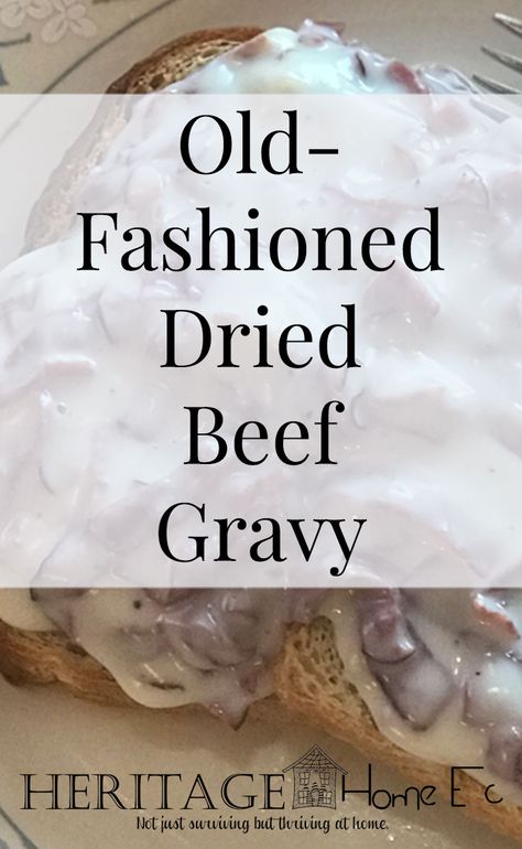 Dried Beef Gravy, Gravy With Bacon Grease, Cream Beef Recipe, Chip Beef Gravy, Gravy Sauce Recipe, Dried Beef Recipes, Beef Tips Gravy, Canned Beef, Beef Gravy Recipe