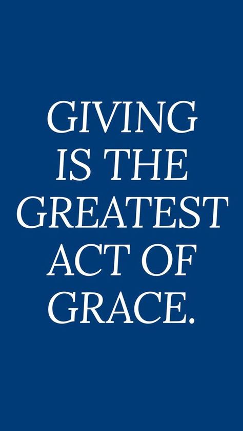 Giving Back Quotes, Donation Quotes, Charity Quotes, Back Quotes, Charity Work Ideas, Wallpaper Inspirational, Grace Quotes, Giving Quotes, Blue Quotes