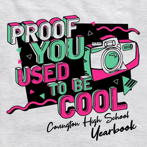 Yearbook Tshirts Designs Shirt Ideas, High School Teacher Shirts Designs, Yearbook Club Shirts, Yearbook Tshirts Designs, Yearbook Shirts Designs, Yearbook Tshirt, Club Tshirt Designs, Yearbook Shirts, School Tshirt Designs