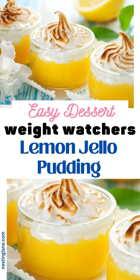 Graphic for Pinterest of Weight Watchers Lemon Jello Pudding Recipe. Desserts With Sugar Free Pudding, Lemon Desserts Healthy, Jello Pudding Recipes, Ww Deserts, Dessert Lemon, Weight Watcher Desserts, Dessert Thermomix, Ww Meals, Weight Watchers Meal Plans