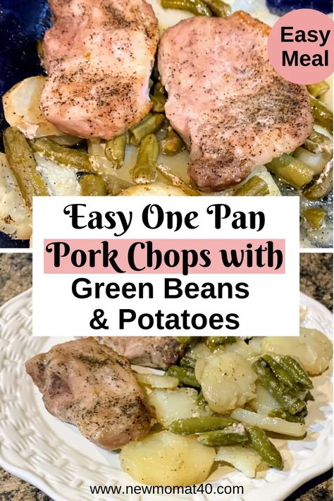 Easy One Pan Pork Chops with Potatoes and Green Beans - New Mom at 40 Easy recipe you can cook in the oven in one casserole dish.  So simple and your whole family will love it. #porkrecipe #easyrecipe #dinner #recipe #onepan Baked Pork Chops Oven With Potatoes, Pork Chops Green Beans And Potatoes Sheet Pan, Crockpot Pork Chops Potatoes Green Beans, Potato Pork Chop Casserole, Pork Chop Potato Green Bean Sheet Pan, Pork Chops And Veggies In Oven, Pork Chops And Green Beans In The Oven, Baked Pork Chops And Potatoes In Oven, Boneless Pork Chops And Potatoes In Oven