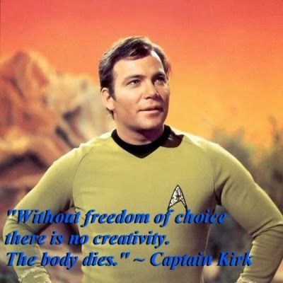 #startrekquotes #kirk #freedom #creativity Captain Kirk Quotes, Trek Quotes, Trekking Quotes, Star Trek Quotes, Star Trek Characters, Captain Kirk, Creativity Quotes, Real Estate News, Star Trek