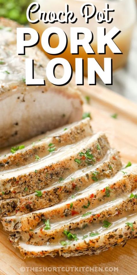 close up of Crock Pot Pork Loin with writing Pork Loin Crock Pot Recipes Easy, Crock Pot Pork Loin, Boneless Pork Loin Recipes, Pork Loin Crock Pot Recipes, Crockpot Pork Loin, Slow Cooker Pork Loin, Pork Loin Recipe, Crock Pot Pork, Pork Crockpot Recipes