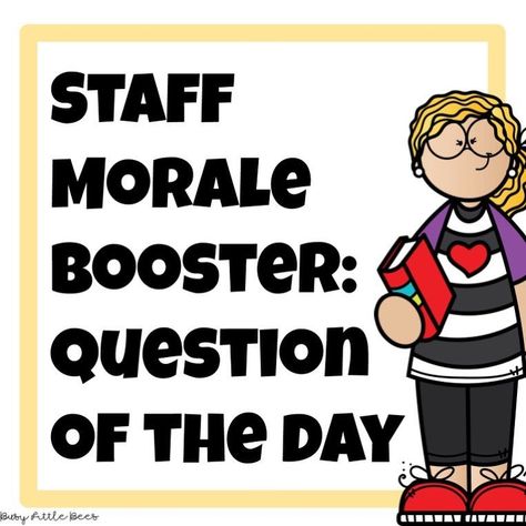 Staff Morale Booster, Morale Ideas, Teacher Morale, Teacher Motivation, Teacher Leader, Morale Boosters, Staff Morale, Responsive Classroom, Staff Motivation