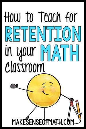 How to teach for retention in your middle school math classroom Math Classroom Organization Middle School, Middle School Math Strategies, Math Differentiation Strategies, Teaching Middle School Math, Middle School Classroom Math, Middle School Classroom Decorating Ideas Math, Thinking Classroom Math, Building Thinking Classroom Math, Middle School Math Classroom Setup