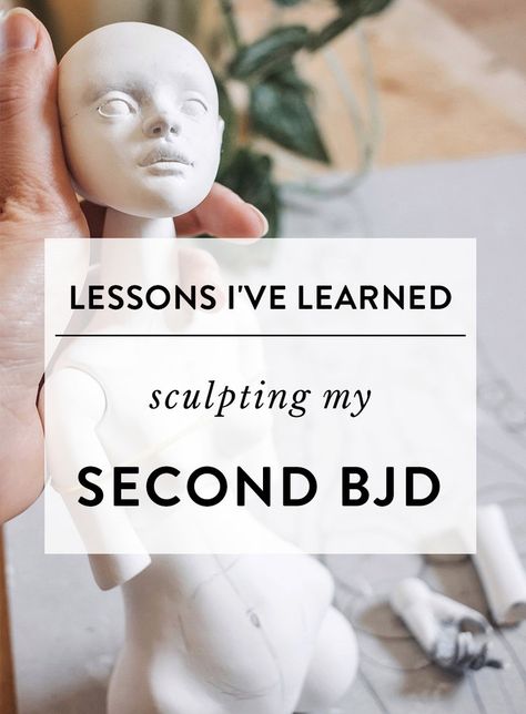 Lessons I've learned sculpting my second BJD Bjd Dolls Tutorial, Bjd Sculpting, Bjd Tutorial, Bjd Making, Doll Sculpting, Diy Dolls Making, Art Doll Tutorial, Sculpting Tutorials, Doll Making Tutorials