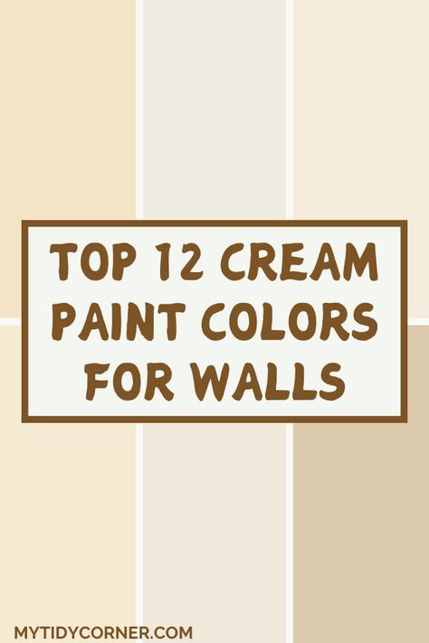 Collage of the best cream paint colors. Creamy Vanilla Paint Color, Cake Batter Paint Color, Compatible Cream Sherwin Williams, Off White Room Color, Cream Walls With Beige Trim, Peach Paint Colors Bedrooms, Buttercream Paint Colors, Cream Color Paint Walls, Cream Wall Paint Colors