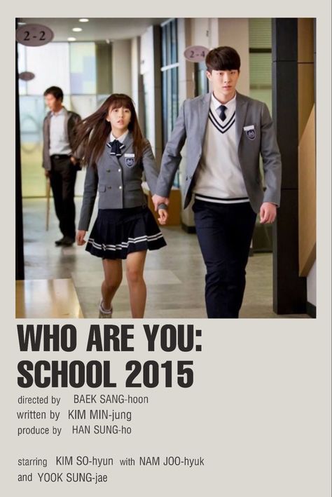 School 2015 Kdrama, Poster Polaroid, Kdrama Posters, Kdrama Poster, Who Are You School 2015, Classic Films Posters, School 2015, Korean Drama Series, W Two Worlds