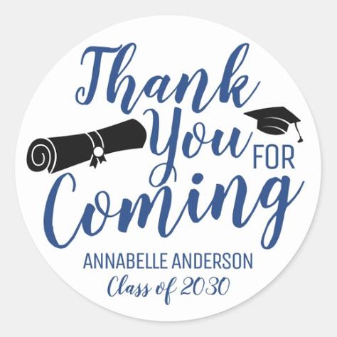 Thank You For Coming Blue Graduation Party Favor Classic Round Sticker #zazzle #weddinginvitations #birthdayinvitations #babyshowerinvitations #zazzleinvitations #monogram #businesscards #graduation #homedecor Black Graduation Party, Green Graduation Party, Graduation Party Cards, Blue Graduation Party, Cookie Wedding Favors, Black Graduation, Graduation Stickers, Graduation Party Planning, Blue Graduation