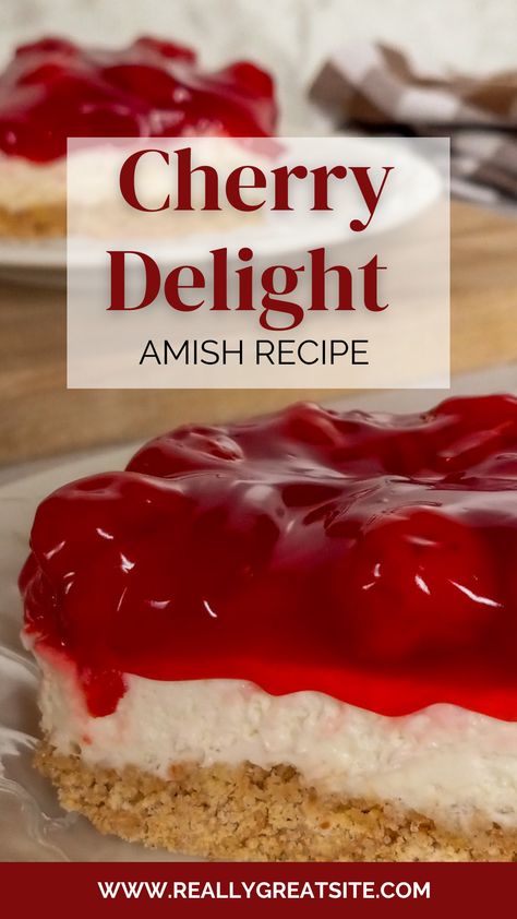 Piece of layered cherry delight Old Fashioned Cherry Cheesecake, Amish Cheesecake, Ministers Delight Recipe, Cherry Desserts Recipes, Cherries In The Snow Recipe, Classic Cherry Delight, Cherry Yum Yum Recipe, Cherry Delight Recipe, Amish Dishes