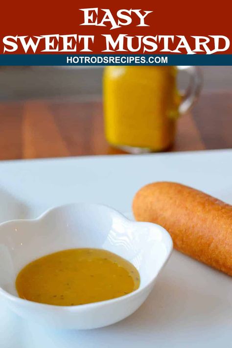 Sweet Mustard Recipe, Sweet Onion Mustard Recipe, Homemade Sweet Hot Mustard, Homemade Hot Mustard, Sweet Hot Mustard Recipe, Sweet Golden Mustard Bbq Sauce Recipes, Honey Mustard Sauce Without Mayo, Copycat Kens Honey Mustard, Recipes Sauces