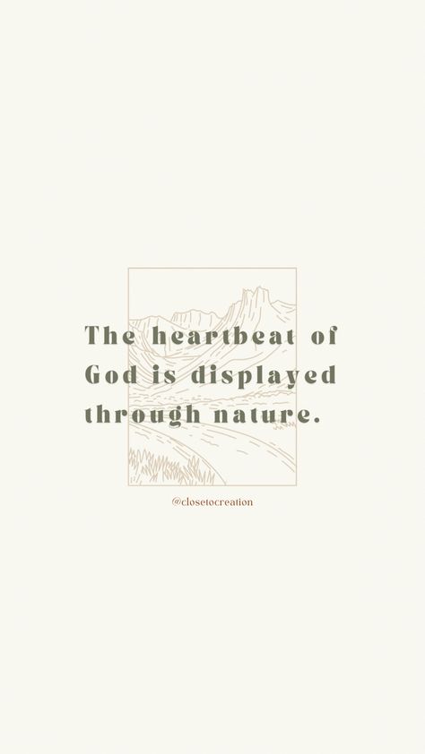 Quotes About Gods Creation Nature, Gods Creation Quotes, Creation Quotes, Creation Bible, Western Bedroom Decor, Western Bedroom, S Heart, Gods Creation, God First