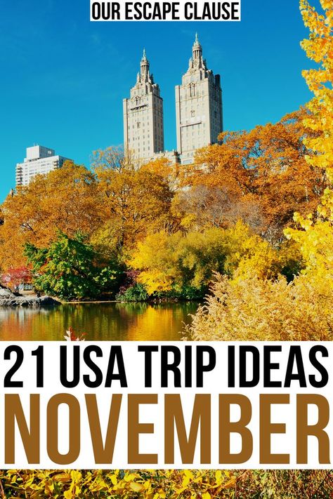 Where To Go For Thanksgiving, November Vacations In The Us, November Honeymoon Destinations Usa, Best Places To Visit In November In Us, November Travel Destinations In Us, Best Place To Travel In November, November Vacation Destinations, Best Places To Visit In November, November Travel Destinations