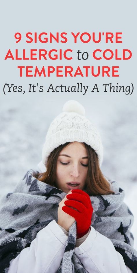 9 Signs You're Allergic To Cold Temperature (Yes, It's Actually A Thing) Cold Symptoms Signs, Prostate Exercise, Winter Allergies, Cold Allergy, Weird Signs, Prostate Health Men, Cold Or Allergies, Allergy Awareness, Aging Backwards