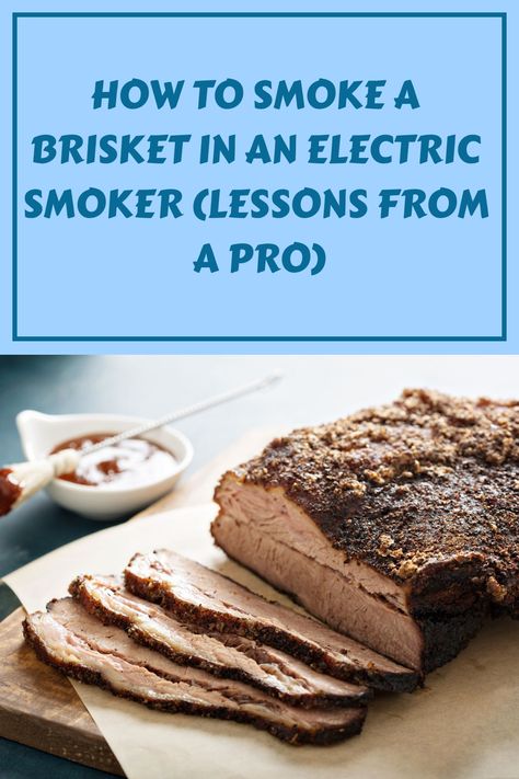 Learn the secrets to smoking the perfect brisket in an electric smoker from a seasoned pro. #BBQ #SmokedMeats #ElectricSmokerTips Electric Smoker Brisket, Smoker Brisket, Smoked Beef Brisket, Electric Smoker, Brisket Recipes, Slow Cooked Beef, Smoked Brisket, Smoker Recipes, Smoked Food Recipes