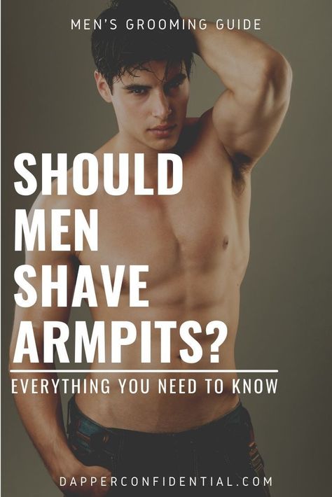 Some men love a baby's bottom smoothness to their armpits and some love the more masculine hair covered pit. If you're sitting on the fence read the article for everything you need to know on whether men should shave their armpits - right from the pros, and cons to the how-to's of armpit hair removal. How Shave Your Armpits, How To Shave Armpits Correctly, Men Armpit Hair, Shaving Underarms, How To Get A Clean Armpit Shave, Stop Armpit Sweat, Men's Sweaty Armpits, Hair Removal Remedies, Armpits Smell