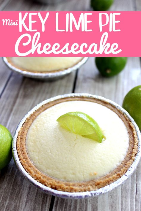 Mini Key Lime Pie Cheesecake {Surprise Ingredient} -- it's always a good day to… Cottage Cheese Key Lime Pie, Individual Key Lime Pie, Heavenly No Bake Mini Key Lime Pies, Key Lime Cream Pie Taste Of Home, Kie Lime Pie Recipes, Key Lime Pie Cheesecake, Mini Key Lime Pies, Desserts For A Crowd, Cheesecake Desserts