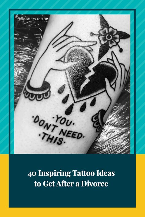 These 40 ideas for divorce tattoos are focused on the idea that divorce doesn't have to be seen as inherently negative. While some of them do allude to the heartbreak, confusion, and soul-searching work that can accompany the end of a relationship, they also focus on things like being brave, finding a new sense of freedom, and moving on to better and brighter times in life. Confusing Tattoos, Moving On Tattoo Ideas, Tattoos About Breaking Cycles, Tattoo After Breakup, Divorced Parents Tattoo Ideas, Tattoo Divorce Ideas For Women, Divorce Tattoo Ideas Men, Post Divorce Tattoo, Toxic Relationship Tattoo Ideas