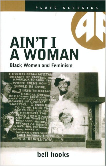 Ain't I a Woman Feminist Books, Feminist Theory, Women Feminism, Bell Hooks, Influential Women, Natural Women, Inspirational Books, Black Lives, Black Lives Matter