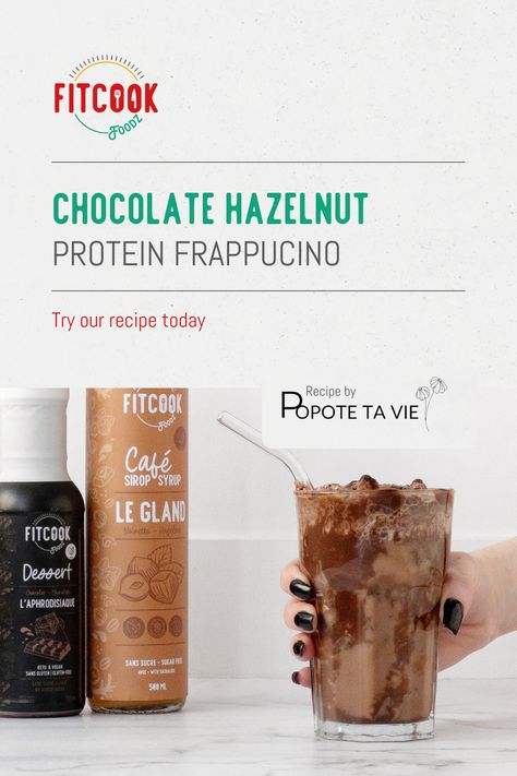 FitCook Foodz logo in the left-hand corner. In the bottom right-hand corner, there's a glass with a straw. In the glass is a frappucino. To the left of the glass, there's a bottle of FitCook Foodz Chocolate Aphrodisiac dessert sauce. There's also a bottle of Fitcook Foodz's coffee syrup Le Gland au noisette. Protein Frappucino, Aphrodisiac Chocolate, Vegan Bbq Sauce, Cup Ice Cream, Dessert Sauce, Raspberry Tea, Cocktail Syrups, Vegan Bbq, Coffee Syrup