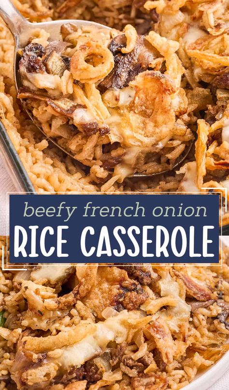 Buttery, rich, and incredibly hearty, this baked rice casserole is made with french onion soup, beef broth, butter, onion, ground beef, fresh mushrooms, spices, gooey cheese, and topped with crunchy french fried onions! Perfect for a family dinner, this recipe can also be made partially ahead of time, and frozen! French Onion Rice Instant Pot, Beefy Onion Casserole, French Onion Baked Rice, French Onion Ground Beef Rice Casserole, Beefy French Onion Casserole, French Onion Soup Rice Casserole, French Onion Hamburger Rice Casserole, Recipes With French Onion Soup Packet, French Onion Hamburger Casserole