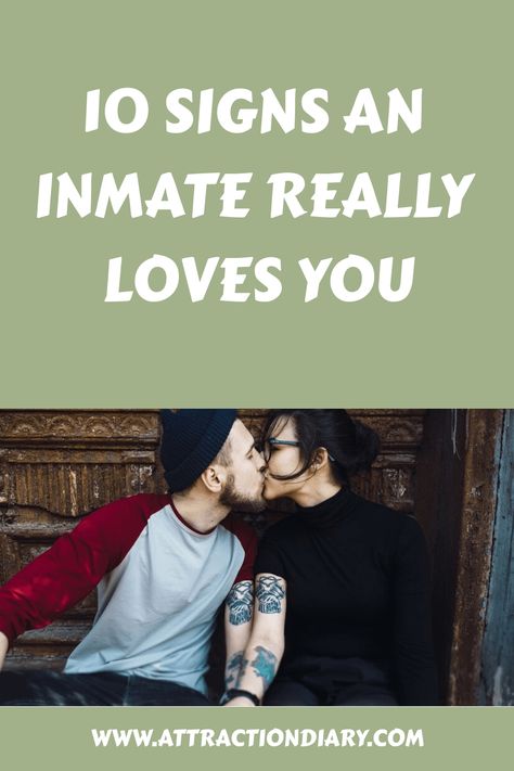 Couple kissing tenderly with text "10 Signs An INTIMATE Really Loves You" above and website "www.attractiondiary.com" below. Prison Wife Outfits, Incarcerated Love, Inmate Letters Ideas Prison Wife, Boyfriend In Jail Quotes, Boyfriend In Prison, Dating An Inmate Prison, Prison Wedding, Incarcerated Love Quotes Prison Wife, Prison Love