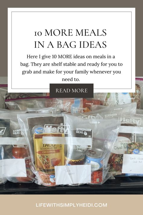 Shelf Stable Meals in a Bag part 2 – Life with Simply Heidi Food Pantry Birthday Kits, Mylar Bag Meals, Meals In A Bag Recipes, Shelf Stable Meals In A Bag, Shelf Stable Meals In A Jar, Shelf Stable Camping Meals, Shelf Stable Food Gifts, Shelf Stable Pantry Meals, Emergency Meals Easy Recipes