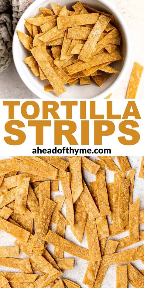 Tortilla Strips For Soup, Homemade Tortilla Strips, Tortilla Bake, Homemade Tortilla, Tortilla Strips, How To Make Tortillas, Homemade Tortilla Chips, Thyme Recipes, Fajita Seasoning