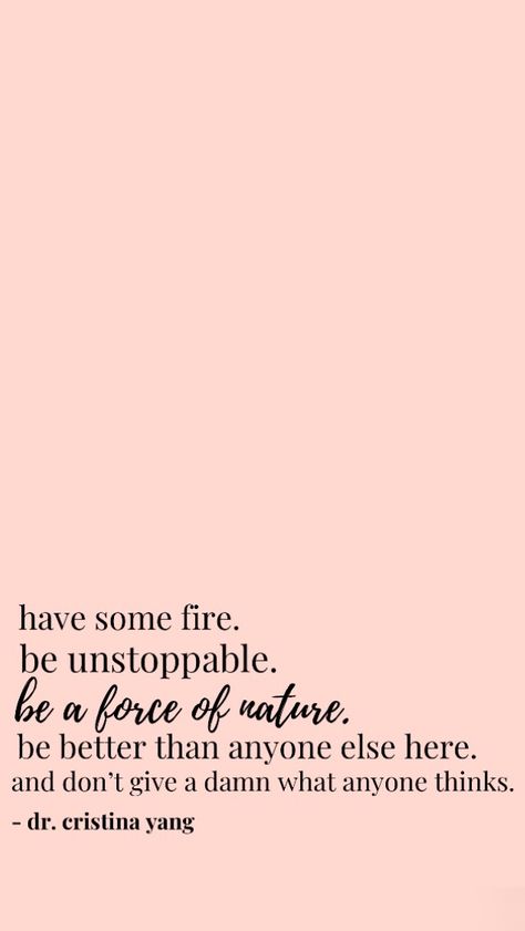 Motivational Quotes Positive Nursing School, Nurse Graduation Quotes, Premed Quotes, Greys Anatomy Aesthetic Quotes, Nursing School Motivation Quotes, Greys Anatomy Quotes, Nursing School Quotes, Greys Quotes, Pediatric Nursing Quotes