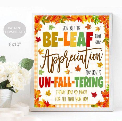 Fall Teacher Appreciation Sign, Autumn Leaf Thank You Poster — TidyLady Printables Thankful Themed Party, Fall Basket For Teachers, Fall Themed Employee Appreciation, Fall Work Events, Fall Office Gift Ideas, Fall Sunshine Committee Ideas, Fall Theme Teacher Appreciation, Fall Volunteer Appreciation Gifts, Fall Teacher Luncheon Ideas