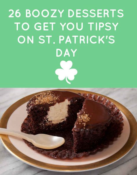 26 Boozy Desserts To Get You Tipsy On St. Patrick's Day Boozy Desserts, Saint Patties, St Pats, Irish Recipes, Saint Patrick's Day, Chocolate Hazelnut, Luck Of The Irish, St Pattys Day, St Pattys