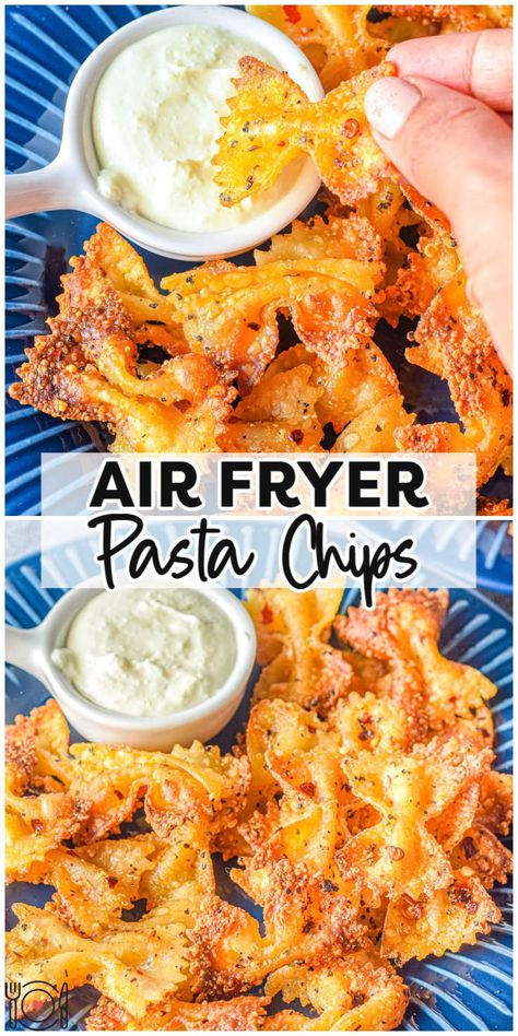 Pasta Air Fryer Chips, Air Fryer Pasta Chips Recipes, Finger Foods Air Fryer, Crispy Pasta Chips Air Fryer, Fried Bowtie Pasta Air Fryer, Air Fryer Bow Tie Pasta Chips, Air Fry Pasta Chips, Air Fried Pasta Chips, Pasta Air Fryer