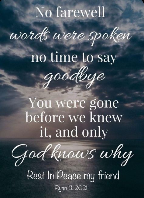 Farewell Words, Losing A Loved One Quotes, Gut Wrenching, Goodbye Quotes, Ways To Heal, Cousin Quotes, Miss My Dad, Sympathy Quotes, First Love Quotes