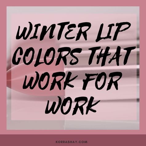 Winter lip colors that work for work Winter Lip Color, Bobbi Brown Lip, Lip Shades, Winter Lips, In Denial, Bold Red Lips, Lips Shades, Winter Makeup, Moisturizing Lipstick