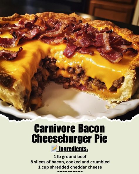 (20+) Facebook Ground Beef Carnivore, Bacon Cheeseburger Pie, High Protein Dishes, Cheeseburger Pie, Beef Bacon, Bacon Cheeseburger, Gooey Cheese, Crumbled Bacon, Delicious Pies