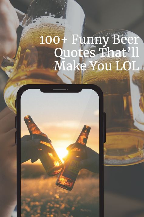 Uncap the humor with our '100+ Funny Beer Quotes That’ll Make You LOL - Wine with Paige'. This entertaining collection brims with over 100 jokes, puns, and witticisms all inspired by our love of beer. With this pint-sized humor arsenal, you'll be the life of the party. Go ahead, share a round of laughter! Funny Beer Quotes, Funny Beer Signs, Homer Simpson Beer, 100 Jokes, Wine Marketing, Beer Quotes Funny, Ig Caption, Beer Quotes, Witty One Liners