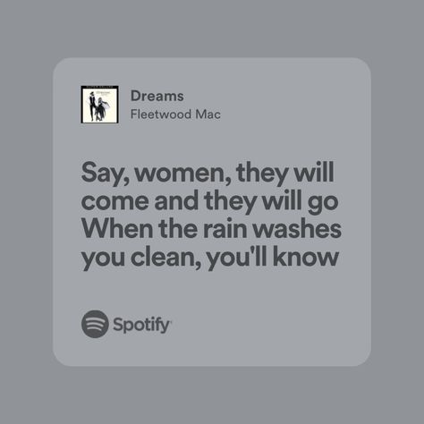 Dreams Fleetwood Mac Lyrics, Dreams Fleetwood Mac, Landslide Fleetwood Mac, Fleetwood Mac Lyrics, Fleetwood Mac Dreams, Midnight Rain, Instagram Add, Vision Board Images, Senior Quotes