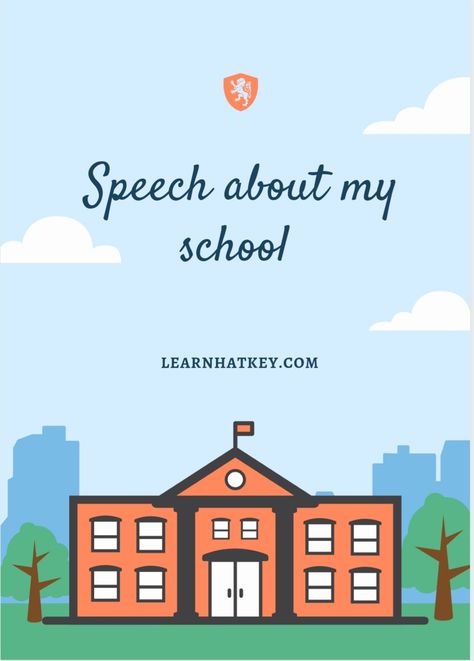 Speech about my school in English - learnhatkey.com Best Speeches, Spoken English, Computer Skills, English Tips, Nursery School, Praying To God, School Building, My School, Sacred Places