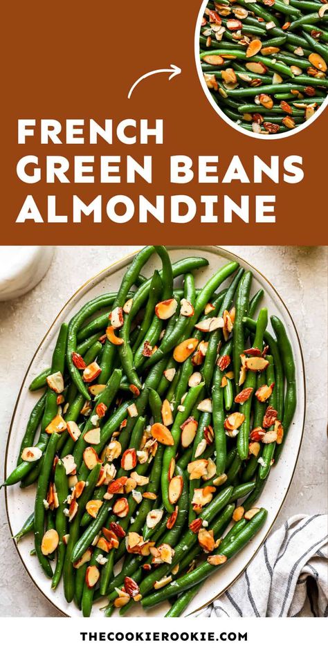 Made with just 5 simple ingredients, these green beans almondine are crunchy, nutty, and super flavorful-- the perfect easy side. Holiday Green Bean Recipes, Holiday Green Beans, Leftover Green Beans, Green Beans With Almonds, Green Beans Almondine, Green Beans Side Dish, Easy Green Beans, French Green Beans, The Cookie Rookie