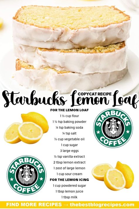 Starbucks Lemon Loaf Recipe, Lemon Loaf Recipe, Starbucks Lemon Loaf, Starbucks Lemon, Lemon Loaf Cake, Lemon Dessert Recipes, Lemon Loaf, Easy No Bake, Desserts Easy