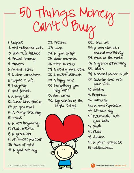 50 Things Money Can't Buy  | Values to Live By | www.FrankSonnenbergOnline.com Money Cant Buy, E Card, Quotable Quotes, Heart On, Daily Affirmations, Great Quotes, A Heart, Inspire Me, Inspirational Words