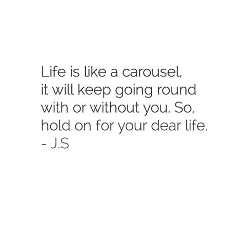 Life is like a carousel #words #quotes #truth Carousel Quotes, Poems Deep, Candy Photoshoot, Crush Quotes, Poem Quotes, Carousel, Movie Quotes, Beautiful Words, Book Art