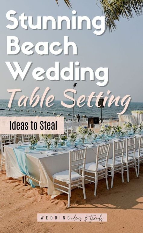 Beachy Wedding Decorations Centerpiece Ideas, Elegant Beach Dinner Party, Beach Theme Wedding Party, Simple Beach Party Decor, Beach Reception Ideas Table Decorations, Beach Wedding Reception Table Decor, Beach Theme Reception Ideas, Simple Beach Centerpieces, Beach Theme Rehearsal Dinner Decorations