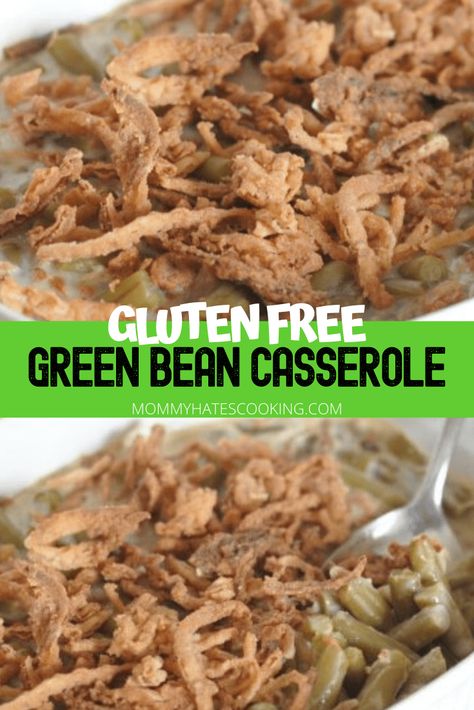 Make a delicious Gluten Free Green Bean Casserole topped with gluten free French fried onions, it's the perfect choice for a holiday side dish! Gluten Free French Fried Onions, Slow Cooker Gluten Free, Gluten Free Casserole Recipes, Gluten Free Green Bean Casserole, Cheesy Green Beans, Green Bean Casserole Crock Pot, Cheesy Green Bean Casserole, Green Bean Casserole Easy, Easy Green Beans