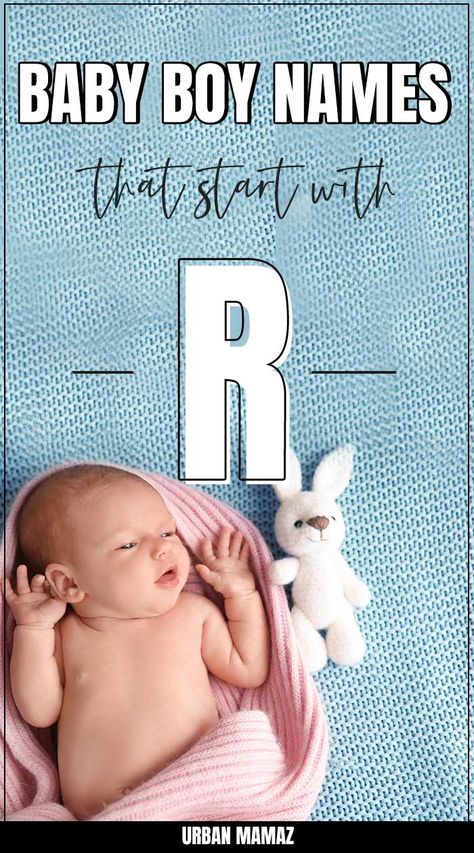 Unique R Names, R Names For Boys, R Baby Names, R Names, Trendy Boy Names, Name Of Baby Boy, Short Boy Names, Twin Boy Names, Baby Bot