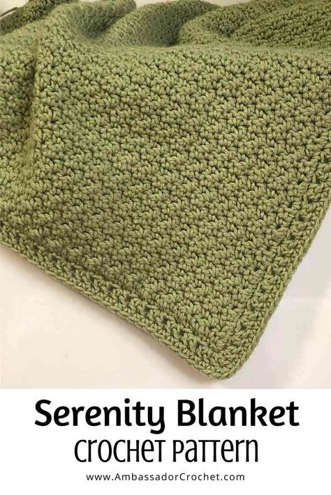 Serenity Blanket Crochet Pattern - Ambassador Crochet Queen Sized Crochet Blanket Pattern, Simple Crochet Lap Blanket, Crochet Blanket Single Color, Beginner Crochet Lap Blanket, Lap Blankets Crochet, Crochet Patterns Throw Blankets, Crochet Blanket Patterns Solid Color, Watchamacallit Crochet Blanket, Crochet Blanket Medium Weight Yarn