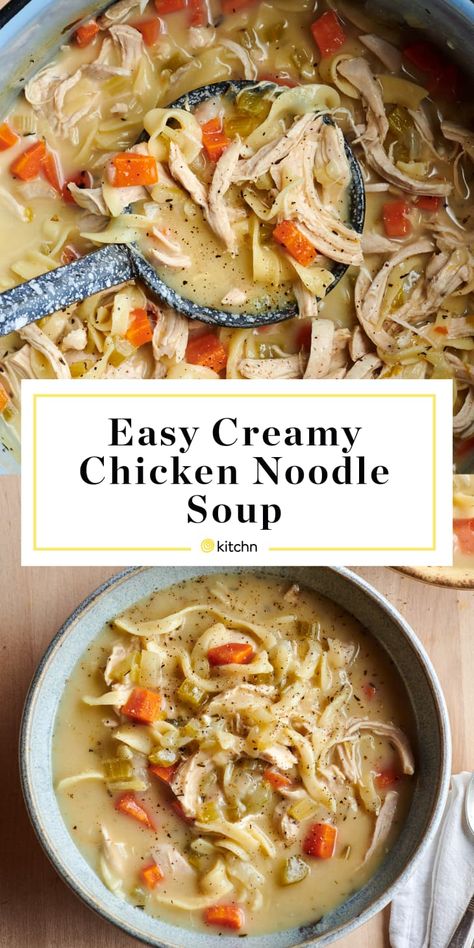 Creamy Chicken Noodle Soup | Kitchn Soup Recipes Chicken, Classic Chicken Noodle Soup, Creamy Chicken Noodle, Broth Chicken, Soup Instant Pot, Chicken Noodle Soup Crock Pot, Creamy Chicken Noodle Soup, Chicken Noodle Soup Easy, Soup Chicken