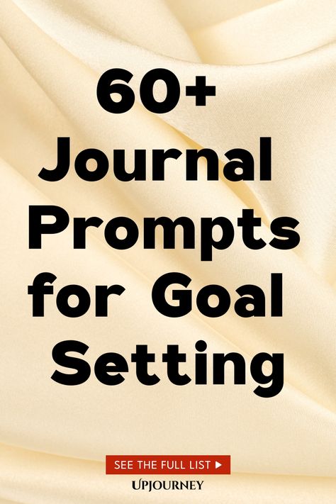 60+ Journal Prompts for Goal Setting Motivation Prompts, Prompts For Goal Setting, Journal Prompt Ideas, Easy Journal, Work Etiquette, Psychology Terms, Career Ladder, Relationship Quizzes, Prompt Ideas