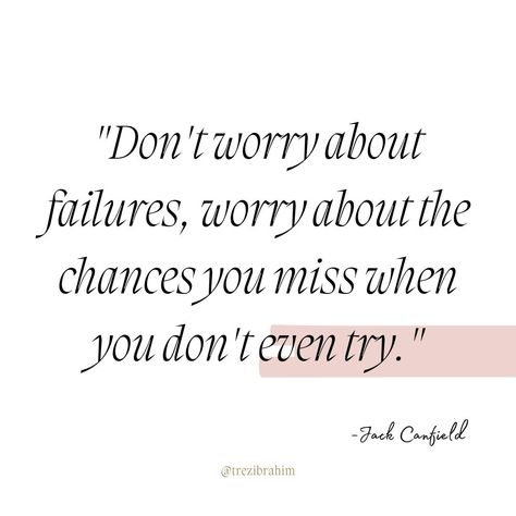 Don't worry about failures, worry about the chances you miss when you don't even try.✨ ~Jack Canfield  Fear of failure should never hold you back from pursuing your dreams.🌈  Every missed opportunity is a chance lost to create something great.💖🔥  Take risks, embrace challenges, and give yourself the chance to succeed. Your future self will thank you for the courage to try.🚀💪 Pursuing Your Dreams Quotes, Don’t Worry About The Future, Pursuing Dreams Quotes, Quotes About Taking Risks, Pursuing Dreams, Future Quotes, Jack Canfield, Fear Of Failure, Future Self